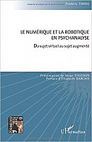 Le numérique et la robotique en psychanalyse