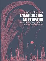 La science-fiction au secours de nos imaginaires politiques ?