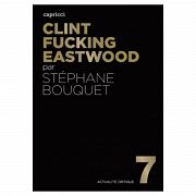 Who the f*** is Clint Eastwood?