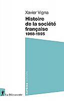 Entretien avec Xavier Vigna sur l'histoire de la société française