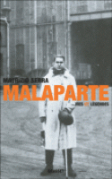 Malaparte, un écrivain dans le siècle, mais pas trop