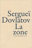 Lisez Sergueï Dovlatov !