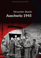 Auschwitz, 80 ans après 