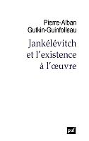 Jankélévitch, penseur de l’existence telle qu’elle devrait être