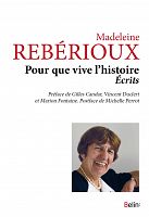 Madeleine Rébérioux, historienne du socialisme et humaniste