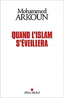 De l'impensable dans l'Islam à l'exigence de (re)penser l'Islam