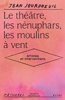Jean Jourdheuil et Maguy Marin : la genèse de la création scénique