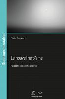 L’héroïsme pour tous, figure du capitalisme tardif