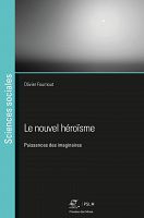 L’héroïsme pour tous, figure du capitalisme tardif