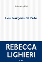 ROMAN - Les Garçons de l'été de Rebecca Lighieri