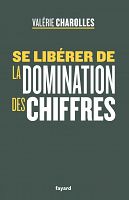 Secouer la domination des chiffres : entretien avec Valérie Charolles