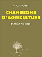 Changer d'agriculture ?