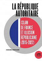 Le soupçon républicain devant l’islam en question