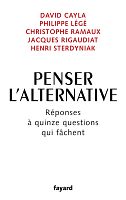 Penser l'alternative au néolibéralisme