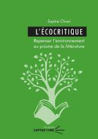 L'écocritique, un concept pour lier environnement et littérature