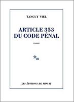 ROMAN – « Article 353 du Code pénal » de Tanguy Viel