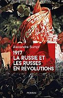 1917 : les Russes en révolution(s), entretien avec Alexandre Sumpf