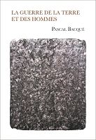 Pascal Bacqué : l’épopée d’un monde en ruines