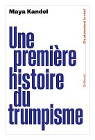 Le trumpisme, au-delà des caricatures 