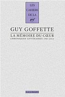 Guy Goffette ouvre son cœur