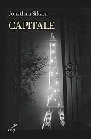 « Capitale » de Jonathan Siksou : éloge de Paris 