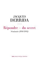 Un cours inédit de Jacques Derrida sur le thème du secret