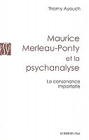 Merleau-Ponty et la psychanalyse