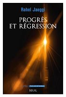 Faut-il toujours croire au progrès ?