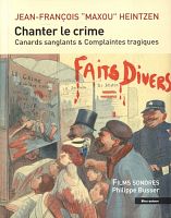 Quand le crime nous était chanté