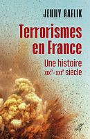 Les terrorismes en France, une longue histoire