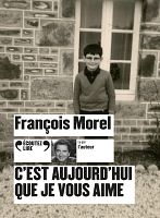 François Morel : la voix de son texte