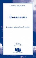 L'homme nouveau sera-t-il musical ?