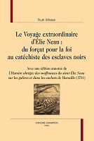 Élie Neau, huguenot, forçat et catéchiste des esclaves