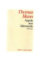 Quand Thomas Mann s’adressait aux Allemands