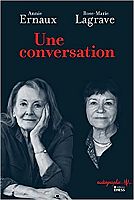Annie Ernaux en dialogue avec la sociologue Marie-Rose Lagrave