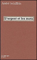 L'argent va-t-il l'emporter sur les mots ?