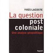 La question postcoloniale réduite à quelques banlieues…