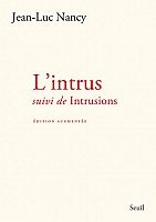 Jean-Luc Nancy et l'expérience intime de l'intrusion
