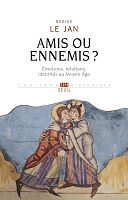 L'amour et la haine aux temps médiévaux