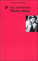 Horkheimer ou la "théorie durcie par l'expérience"