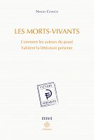 Des spectres hantent la littérature contemporaine