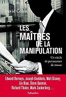 Manipuler l'opinion, l'histoire d'un art 