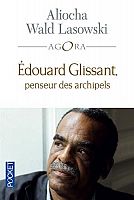 Édouard Glissant, penseur de la diversité