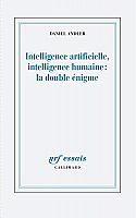 Que faut-il craindre avec l'IA ? Entretien avec Daniel Andler