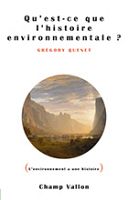 L'histoire de l'environnement a son histoire 