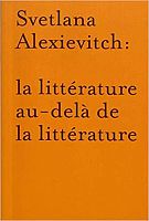 Svetlana Alexievitch, historienne de l’âme soviétique