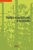 Abbas Kiarostami, cinéaste iranien moderne