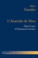 Repenser Dieu en dehors de l’être, en philosophe et en religieux