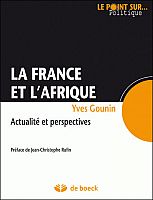 La France en Afrique : une querelle toujours vivace entre les Anciens et les Modernes 