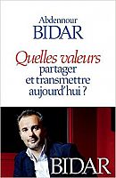 Quelles valeurs pour le présent ? Entretien avec Abdennour Bidar